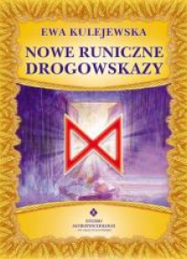 Nowe runiczne drogowskazy (książka + karty)