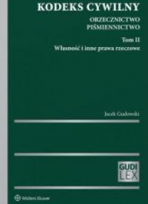 Kodeks cywilny. Orzecznictwo. Piśmiennictwo T.2