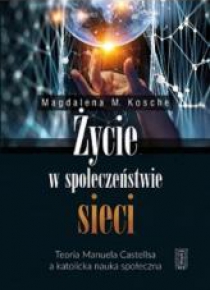 Życie w społeczeństwie sieci