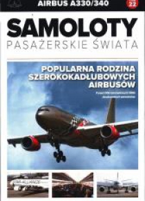 Samoloty Pasażerskie Świata T.22 Airbus A330/340
