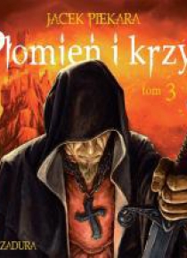 Płomień i krzyż T.3 audiobook