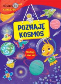 Szukam naklejek. Poznaję kosmos