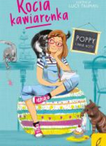 Kocia kawiarenka T.1 Poppy i inne koty