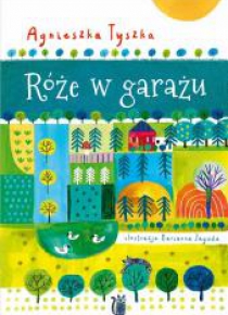 Róże w garażu