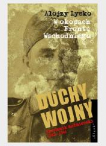 Duchy wojny T.3 W okopach Frontu Wschodniego