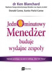 Jednominutowy Menedżer buduje wydajne zespoły