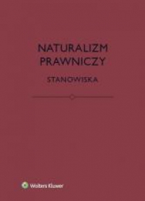 Naturalizm prawniczy. Stanowiska