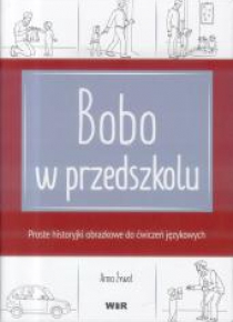 Powtarzam, rozumiem, nazywam. Bobo w przedszkolu