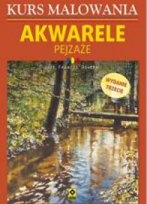 Kurs malowania. Akwarele, Pejzaże w.3