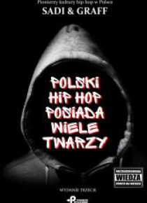 Polski hip hop posiada wiele twarzy