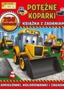 My first JCB Potężne koparki. Książka z zadaniami