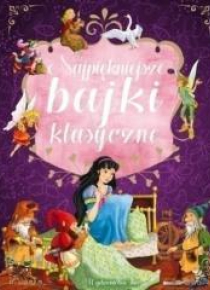 Najpiękniejsze bajki klasyczne