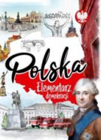 Polska. Elementarz demokracji