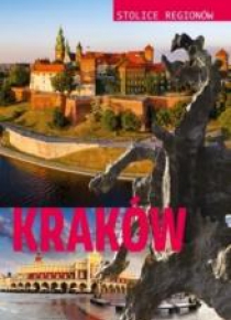 Stolice regionów. Kraków