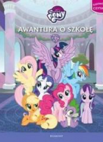 My Little Pony. Awantura o szkołę