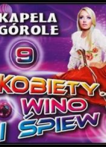 Kobiety... wino i śpiew! vol.9 CD