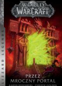 World of Warcraft. Przez mroczny portal