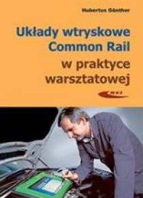 Układy wtryskowe Common Rail w prakt. warszt. w.3