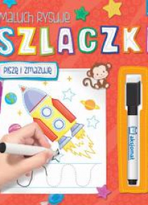 Maluch rysuje Szlaczki. Piszę i zmazuję