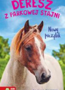 Deresz z Parkowej Stajni. Nowy początek