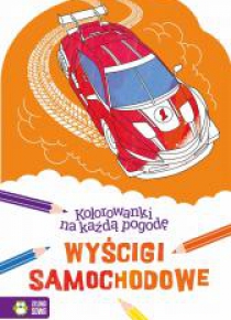 Kolorowanki na każdą pogodę. Wyścigi samochodowe