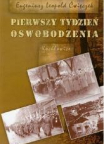 Pierwszy tydzień oswobodzenia