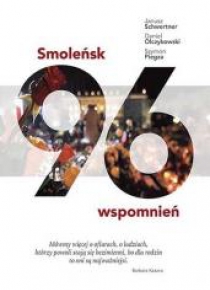 Smoleńsk. 96 wspomnień