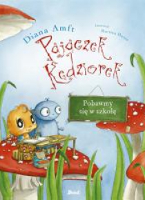 Pajączek Kędziorek. Pobawmy się w szkołę