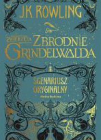 Fantastyczne zwierz. Zbrodnie Grindelwalda..
