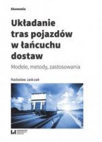 Układanie tras pojazdów w łańcuchu dostaw
