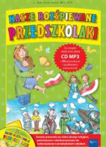 Nasze rozśpiewane przedszkolaki + CD