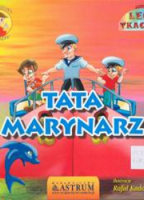 Poznajemy zawody. Tata marynarz + CD