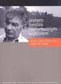 Jestem bardzo niefortunnym wyborem...