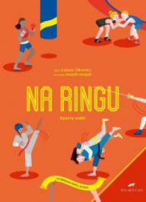 Na ringu. Sporty walki