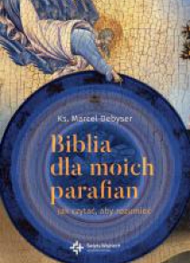 Biblia dla moich parafian T.1