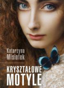 Kryształowe motyle
