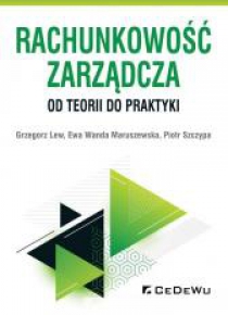 Rachunkowość zarządcza - od teorii do praktyki
