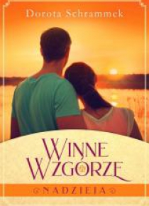 Winne Wzgórze T.2 Nadzieja