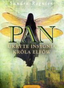 Pan. Ukryte insygnia króla elfów