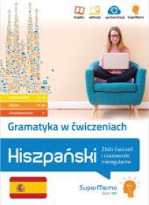 Hiszpański. Gramatyka w ćwiczeniach A1-C1
