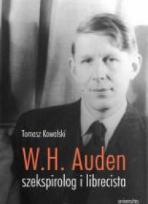 Wystan Hugh Auden szekspirolog i librecista