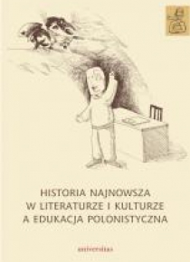 Historia najnowsza w literaturze i kulturze...