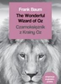 Czytamy w oryginale - Czarnoksiężnik z Krainy Oz