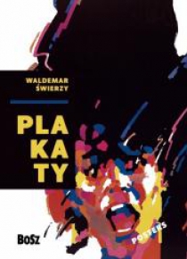 Waldemar Świerzy. Plakaty