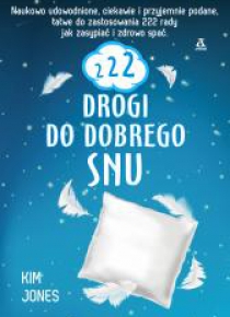 222 drogi do dobrego snu