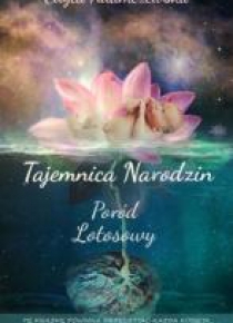 Tajemnica narodzin. Poród lotosowy