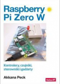 Raspberry Pi Zero W. Kontrolery, czujniki..