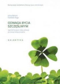Odwaga bycia szczęśliwym
