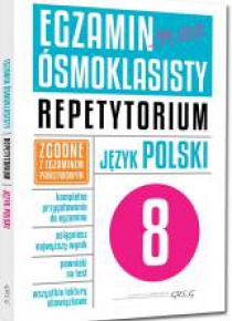 Egzamin ósmoklasisty - j.pol. Repetytorium GREG
