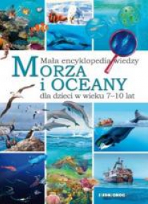 Morza i oceany.Mała encyklopedia wiedzy SIEDMIORÓG